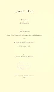 Cover of: John Hay, scholar, statesman by Joseph Bucklin Bishop