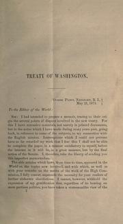 Cover of: The indirect claims of the United States under the treaty of Washington, of May 8, 1871: as submitted to the tribunal of arbitration at Geneva