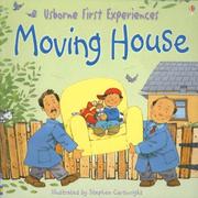 Cover of: Moving House (Usborne First Experiences)