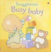 Cover of: Busy Baby (Snuggletime Board Books)