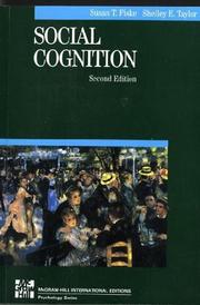 Cover of: Social Cognition (McGraw-Hill Series in Social Psychology) by Susan T. Fiske, Shelley E. Taylor