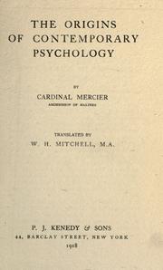 Cover of: The origins of contemporary psychology by Désiré Félicien Francois Joseph Mercier, cardinal