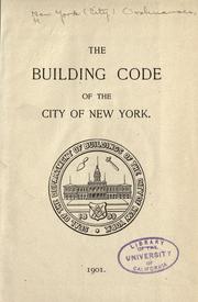 Cover of: The building code of the city of New York. by New York (N.Y.).