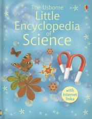 Cover of: The Usborne Little Encyclopedia of Science by Felicity Brooks, Anna Claybourne, Carrie A. Seay