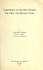 Cover of: Composition in the high school by Margaret Eliza Ashmun