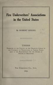 Cover of: Fire underwriters' association in the United States by Robert Riegel, Robert Riegel