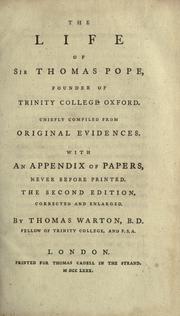 Cover of: The life of Sir Thomas Pope, founder of Trinity College, Oxford