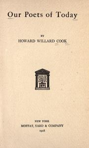 Cover of: Our poets of today by Howard Willard Cook