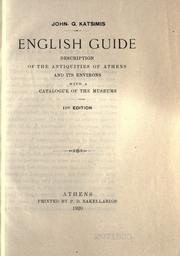 Cover of: English guide: description of the antiquities of Athens and its environs with a catalogue of the museums