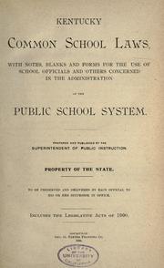 Cover of: Kentucky common school laws ... by Kentucky.