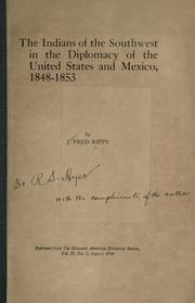 Cover of: The Indians of the southwest in the diplomacy of the United States and Mexico, 1848-1853