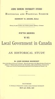 Local government in Canada by Sir John George Bourinot