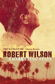 Cover of: Darkening Stain by Robert A. Wilson, Robert A. Wilson