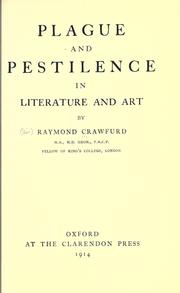 Plague and pestilence in literature and art by Crawfurd, Raymond Henry Payne Sir