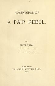 Cover of: Adventures of a fair rebel.