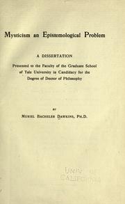 Cover of: Mysticism an epistemological problem: a dissertation ...