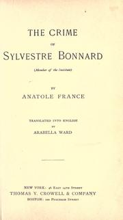 Cover of: The crime of Sylvestre Bonnard. by Anatole France