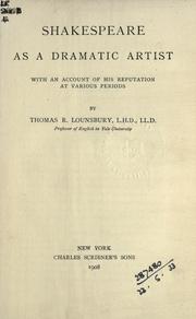 Cover of: Shakespeare as a dramatic artist, with an account of his reputation at various periods.