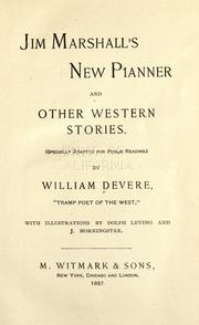 Cover of: Jim Marshall's new pianner and other western stories by William De Vere, William De Vere