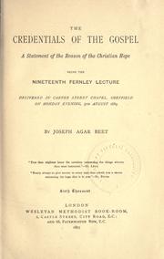 Cover of: The credentials of the Gospel by Joseph Agar Beet