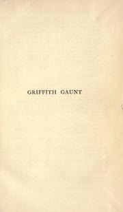Cover of: Griffith Gaunt: or, Jealousy.