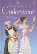 The Revealing Story of Underwear by Katie Daynes