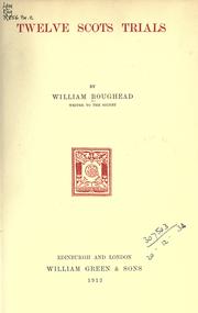 Cover of: Twelve Scots trials. by Roughead, William