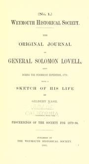 Cover of: The original journal of General Solomon Lovell, kept during the Penobscot Expedition, 1779 by Nash, Gilbert