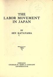 Cover of: The labor movement in Japan