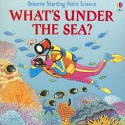 Cover of: What's Under the Sea (Starting Point Science) by Sophy Tahta