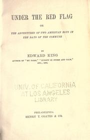 Cover of: Under the red flag: or, The adventures of two American boys in the days of the commune