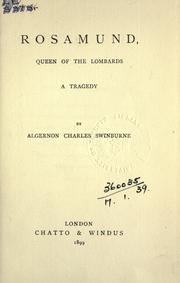 Cover of: Rosamund, Queen of the Lombards, a tragedy.