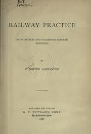 Cover of: Railway practice by Edward Porter Alexander, Edward Porter Alexander