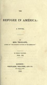 The refugee in America by Frances Milton Trollope