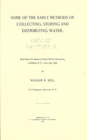 Cover of: Some of the early methods of collecting, storing and distributing water.