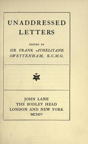 Cover of: Unaddressed letters. by Swettenham, Frank Athelstane Sir, Swettenham, Frank Athelstane Sir