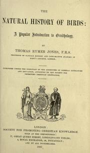 Cover of: The natural history of birds by Jones, Thomas Rymer, Jones, Thomas Rymer