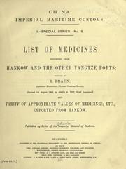 Cover of: List of medicines exported from Hankow and the other Yangtze ports by China. Inspector General of Customs, China. Inspector General of Customs