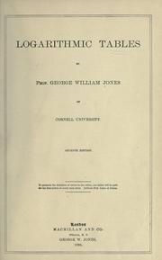Cover of: Logarithmic tables by Jones, George William