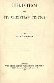 Cover of: Buddhism and its Christian critics by Paul Carus