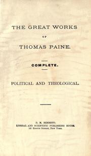 The great works of Thomas Paine by Thomas Paine