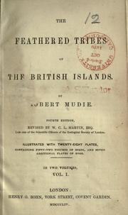 Cover of: The feathered tribes of the British Islands by Robert Mudie, Robert Mudie