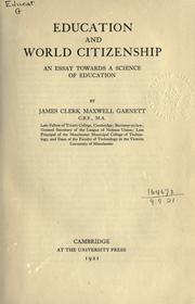 Cover of: Education and world citizenship: an essay towards a science of education.