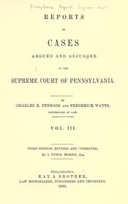 Cover of: Reports of cases argued and adjudged in the Supreme Court of Pennsylvania