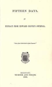 Cover of: Fifteen days.: An extract from Edward Colvil's journal ...