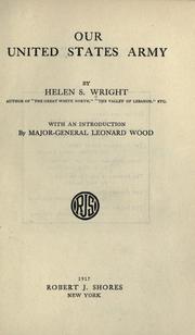 Cover of: Our United States army by Helen S. Wright, Helen S. Wright