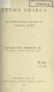 Cover of: Etyma graeca by Edward Ross Wharton