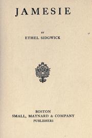 Cover of: Jamesie by Ethel Sidgwick, Ethel Sidgwick