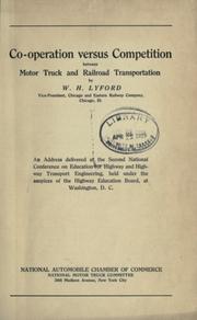 Cover of: Co-operation versus competition between motor truck and railroad transportation