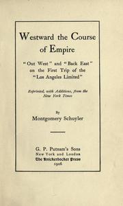Cover of: Westward the course of empire by Schuyler, Montgomery